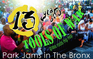 13 years of Tools of War grass roots Hip Hop Park Jams in The Bronx